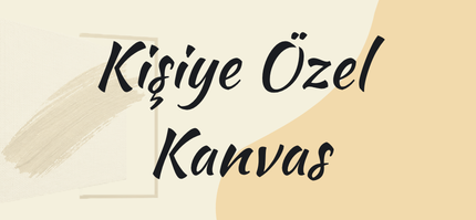Kişiye özel kanvas tablo